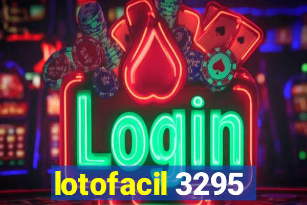 lotofacil 3295